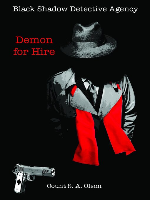 Title details for Black Shadow Detective Agency by Count S. A Olson - Wait list